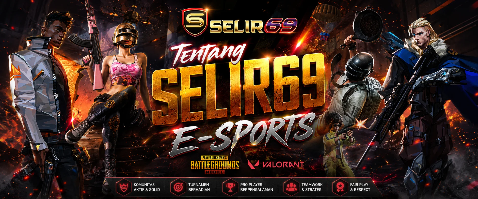 Tentang SELIR69 E-Sports